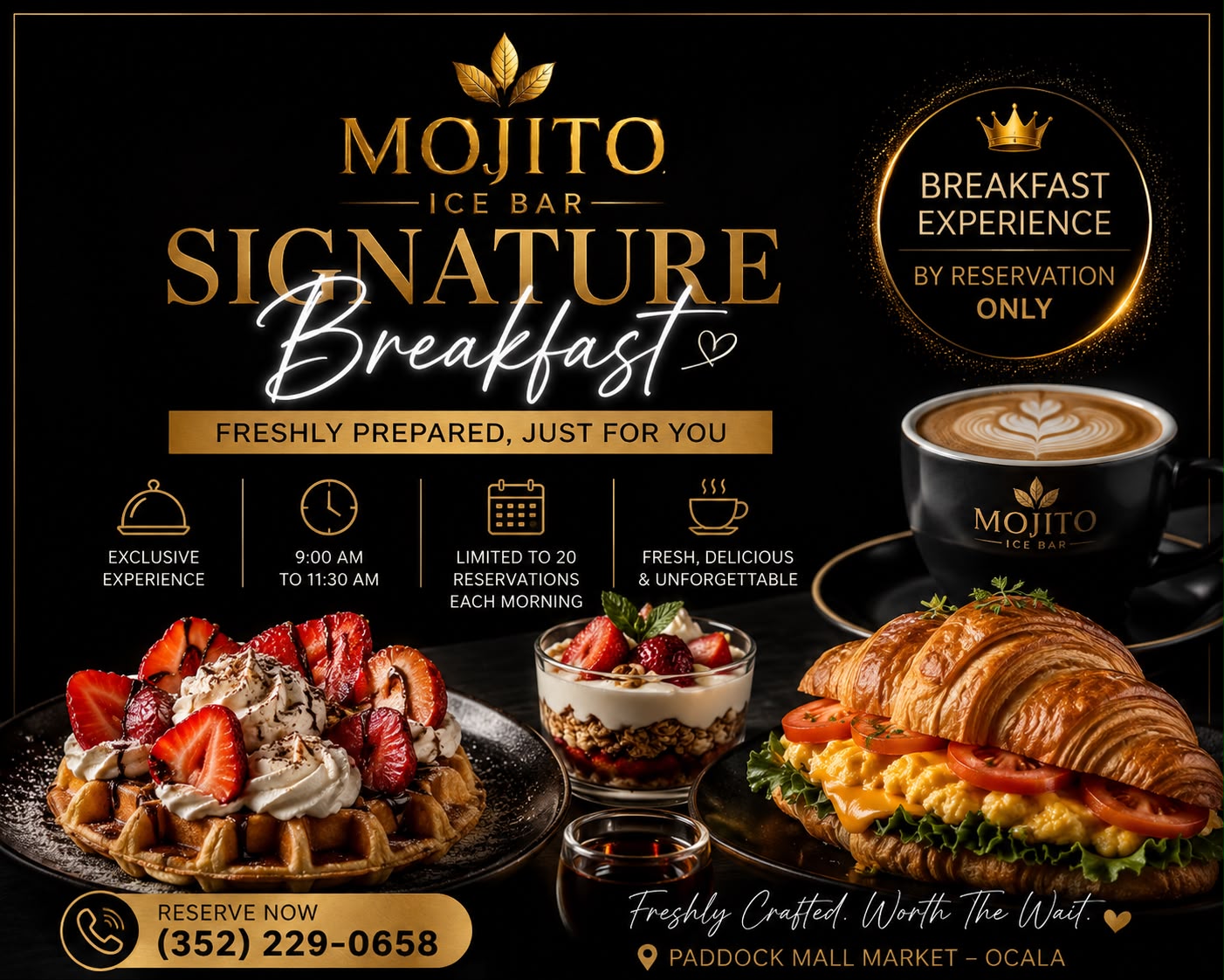 Signature Breakfast experience — by reservation only, 9:00 to 11:30 AM